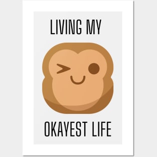 Living My Okayest Life - Monkey Edition Posters and Art